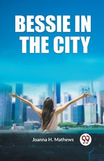 Bessie in the City (Edition2023)