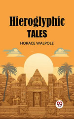 Hieroglyphic Tales
