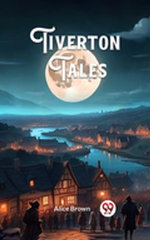 Tiverton Tales