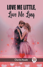 Love Me Little, Love Me Long (Edition2024)