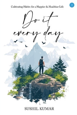 Do it every day