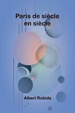 Paris de siecle en siecle