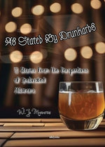 As Stated by Drunkards