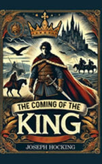 The Coming of the King