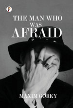 The Man Who was Afraid (Edition1st)