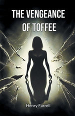 The vengeance of Toffee (Edition2024)