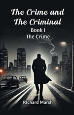 The Crime and the Criminal Book I (Edition2024)