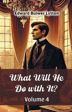 What Will He Do with It? Volume 4 (Edition2024)