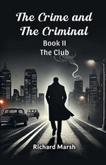 The Crime and the Criminal Book II (Edition2024)