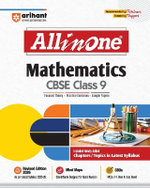 Arihant All in One Mathematics Class 9 for Cbse Exams 2025-26 as Per Latest Syllabus Simplified Theory, All Types of Exam Pattern Questions, Cbqs, Sample Question Papers, Mind Maps, Topic & Chapter Exercises, Activities