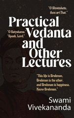 Practical Vedanta and other lectures (Edition1st)