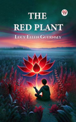 The Red Plant The Red Plant