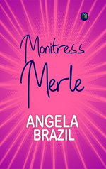 Monitress Merle Monitress Merle