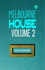 Melbourne House, Volume 2