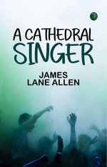A Cathedral Singer