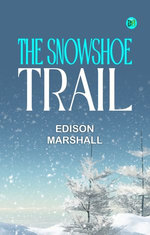 The Snowshoe Trail