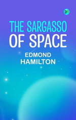 The Sargasso of Space