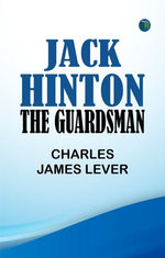 Jack Hinton, The Guardsman