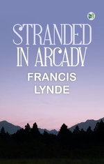 Stranded in Arcady