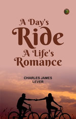 A Day's Ride A Life's Romance
