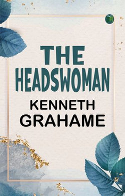 The Headswoman The Headswoman