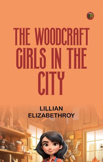 The Woodcraft Girls in the City