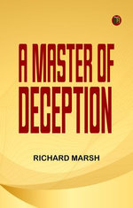 A Master of Deception