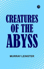 Creatures of the Abyss
