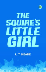 The Squire's Little Girl