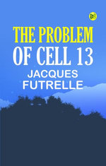 The Problem of Cell 13