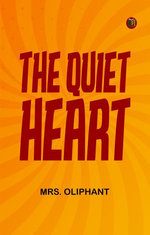 The Quiet Heart