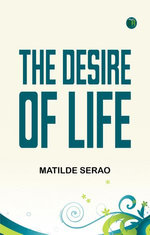The Desire of Life