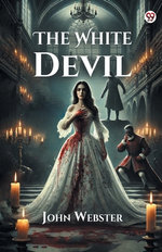 The White Devil (Edition1)