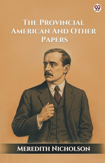 The Provincial American And Other Papers (Edition1)
