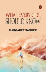What Every Girl Should Know