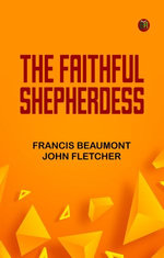 The Faithful Shepherdess