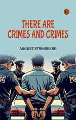 There Are Crimes and Crimes