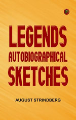 Legends Autobiographical Sketches
