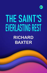 The Saint's Everlasting Rest