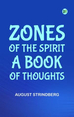 Zones of the Spirit A Book of Thoughts