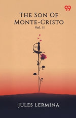 The Son Of Monte-CristoVol. II (Edition1)
