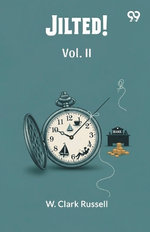 Jilted! Vol. II