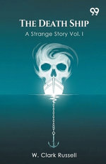 The Death ShipA Strange Story Vol. I (Edition1)