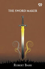 The Sword Maker (Edition1)