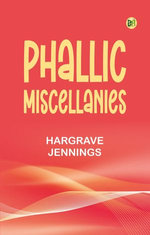 Phallic Miscellanies