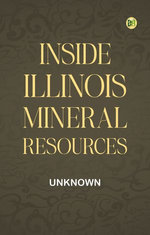 Inside Illinois: Mineral Resources