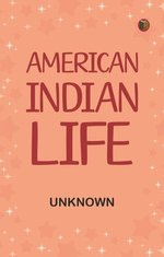 American Indian life
