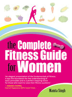 The Complete Fitness Guide for Women