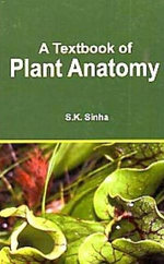 A Textbook of Plant Anatomy