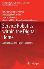 Service Robotics within the Digital Home